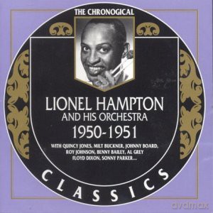 Lionel Hampton And His Orchestra: 1950-1951 [CD]