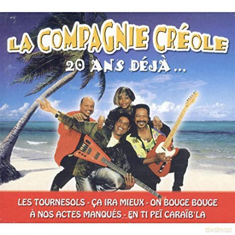 Creole Compagnie: 20 Ans Deja... [CD]