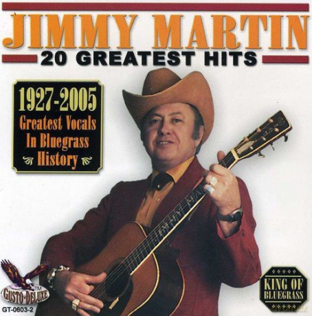 Jimmy Martin: 20 Greatest Hits [CD]