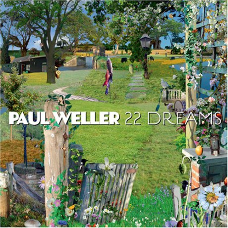 Paul Weller: 22 Dreams [CD]