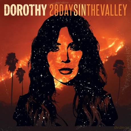 Dorothy: 28 Days In The Valley [CD]