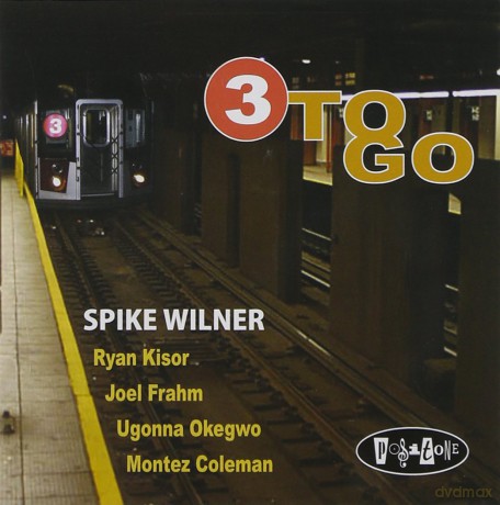 Spike Wilner: 3 to Go [CD]