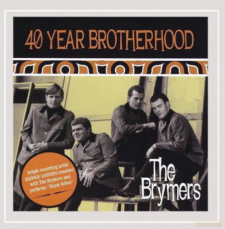 Brymers: 40 Year Brotherhood [CD]