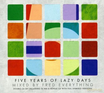 Fred Everything: 5 Years of Lazy Days [CD]