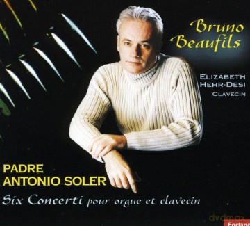 A. Soler: 6 Concertos Pour Orgue Et Clavecin [CD]