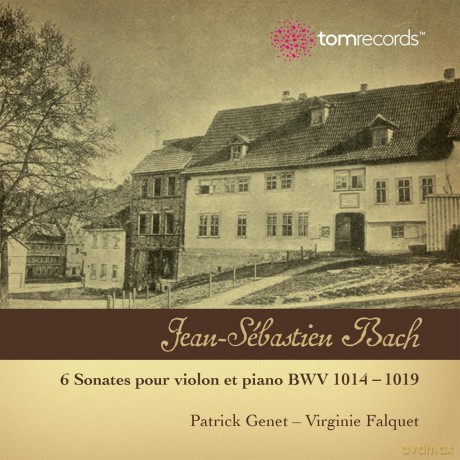 Patrick Genet: 6 Sonates Pour Violon Et Piano Bwv 1014-1019 [CD]