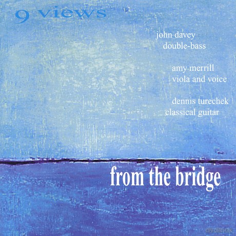 From the Bridge: 9 Views From the Bridge [CD]