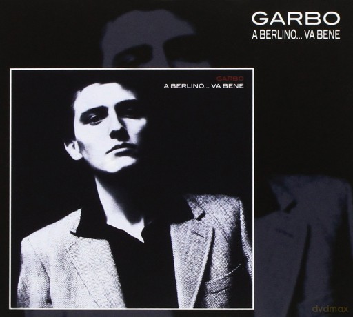 Garbo: A Berlino...Va Bene [2CD]