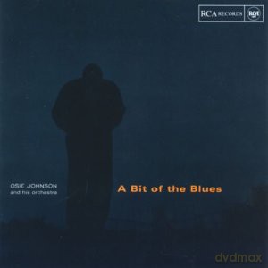 Osie Johnson: A Bit Of The Blues [CD]