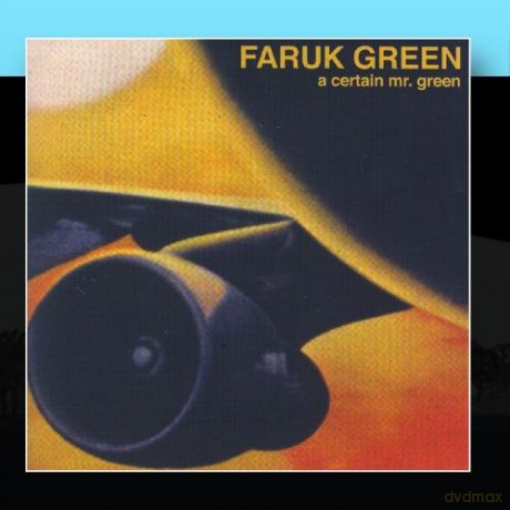 Faruk Green: A Certain Mr Green [CD]