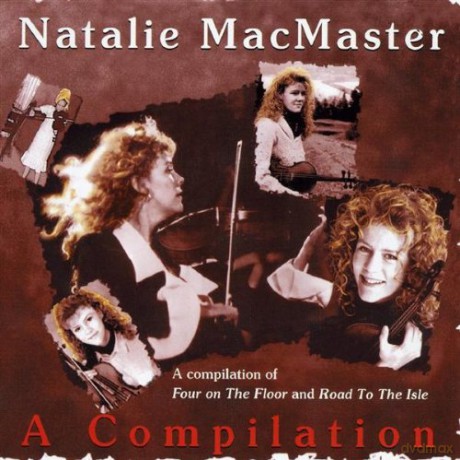 Natalie Macmaster: A Compilation [CD]
