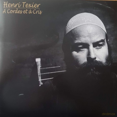Texier Henri: A Cordes Et A Cris [Winyl]