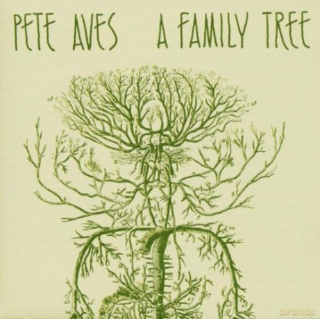 Pete Aves: A Family Tree [CD]
