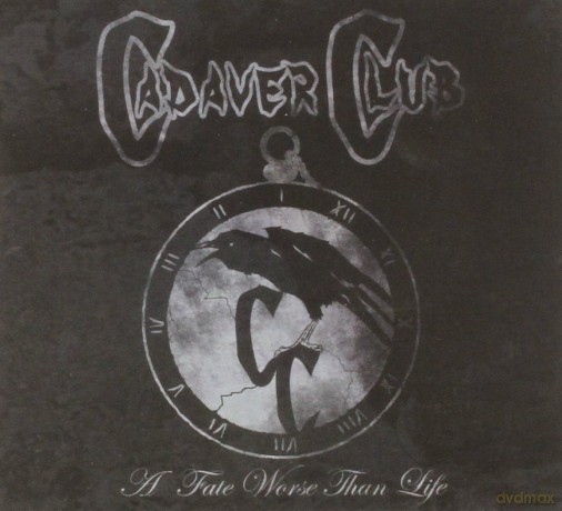 Cadaver Club: A Fate Worse Than Life [CD]