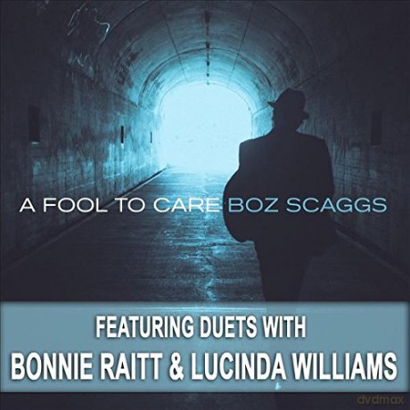 Boz Scaggs: A Fool to Care [CD]