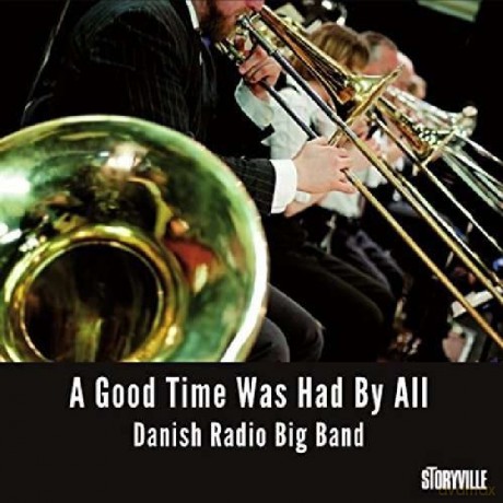 Danish Radio Big Band: A Good Time Was Had By All [6CD]