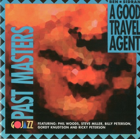 Ben Sidran: A Good Travel Agent [CD]