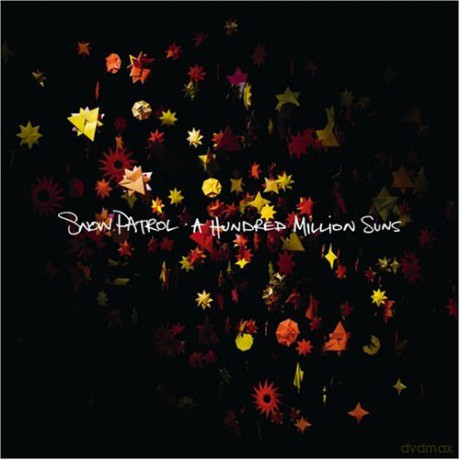Snow Patrol: A Hundred Million Suns [CD]
