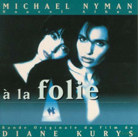 Michael Nyman: A La Folie [CD]