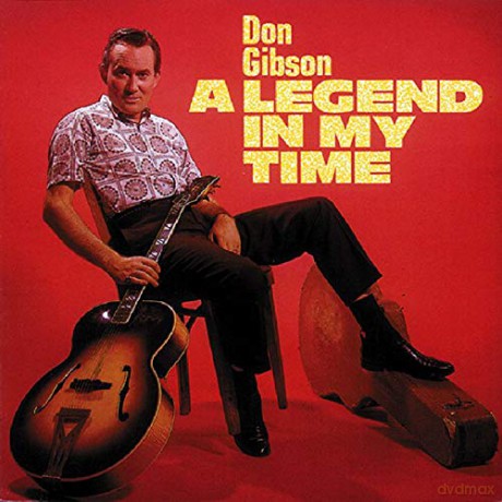 Don Gibson: A Leggend In My Time [CD]