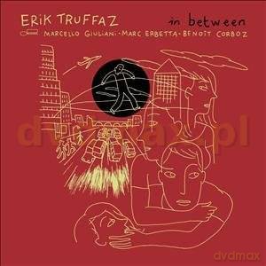 Erik Truffaz: In Beetween [CD]