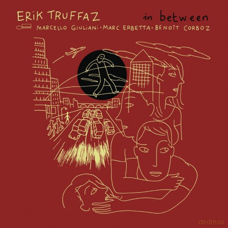 Erik Truffaz: In Beetween [CD]+[DVD]
