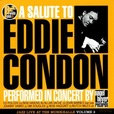 Eddie Condon: A Salute To [CD]