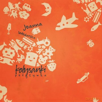 Joanna Włodarska: Kołysanki Pozytywka (ecopack)  [CD]