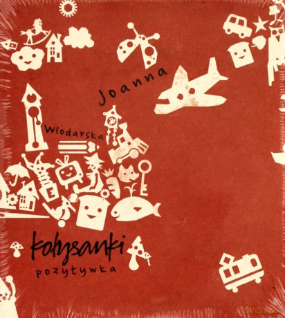 Joanna Włodarska: Kołysanki Pozytywka (ecopack)  [CD]