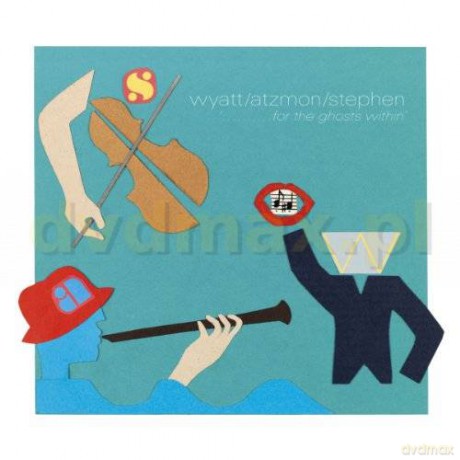 Robert Wyatt, Stephen Ros, Gildad Atzmon: For The Ghosts Within [CD]+[DVD]