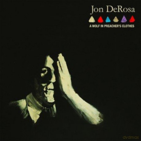 Jon Derosa: A Wolf In Preacher's Clothes [CD]