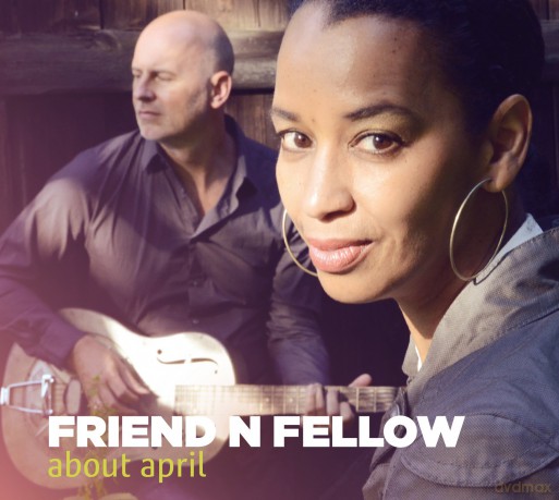 Friend 'N Fellow: About April [CD]
