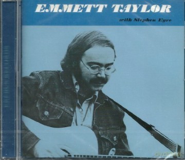 Emmett Taylor: with Stephen Eyre [CD]