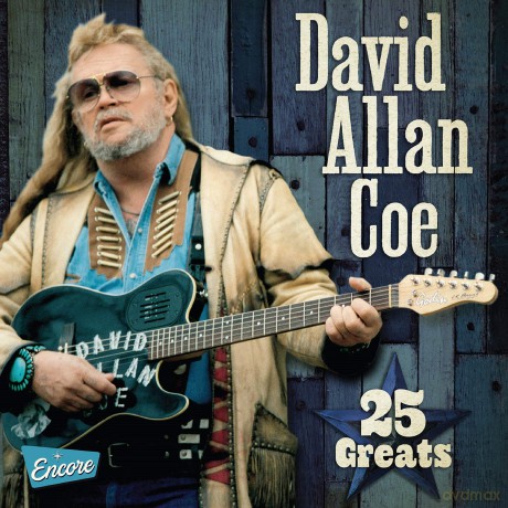 David Allan Coe: 25 Greats [CD]