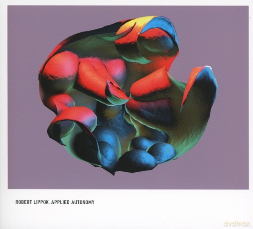 Robert Lippok: Applied Autonomy [CD]