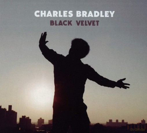 Charles Bradley: Black Velvet [CD]