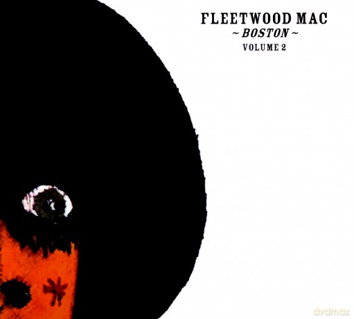Fleetwood Mac: Boston Vol. 2 (Digi) [CD]