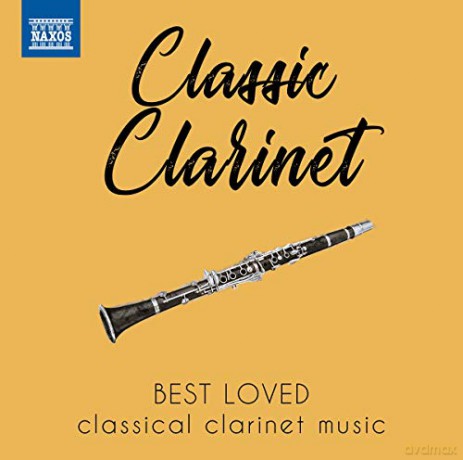 Classic Clarinet: Best Loved Classical Clarinet Music [CD]