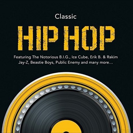 Classic Hip Hop [CD]