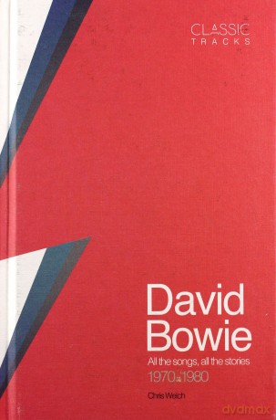David Bowie: Classic Tracks. David Bowie 1970-1980 (Classic Albums) [KSIĄŻKA]