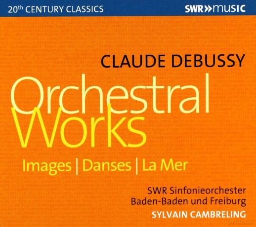 Claude Debussy: Orchestral Works [CD]