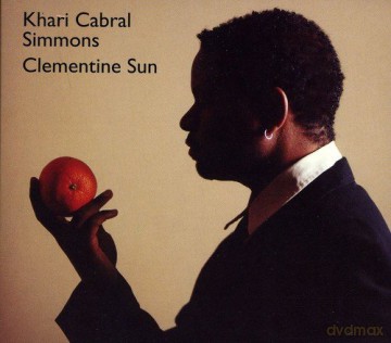 Khari Cabral Simmons: Clementine Sun [CD]