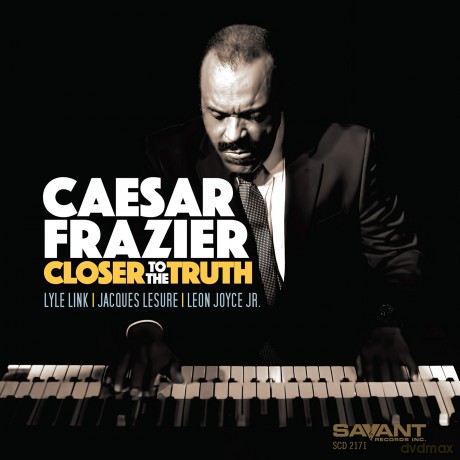Caesar Frazier: Closer To The Truth [CD]