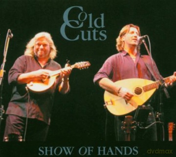 Show Of Hands: Cold Cuts [CD]
