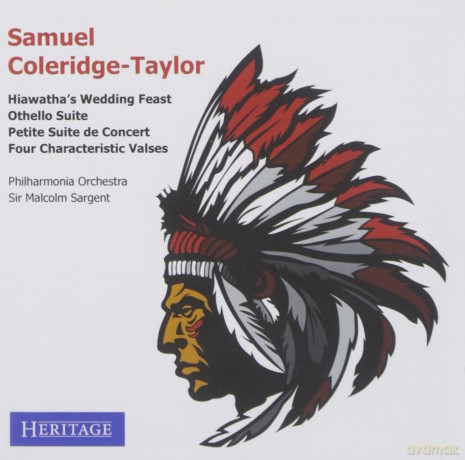 Sargent Etc.: Coleridge-Taylor: Hiawathas Wedding Feast [CD]