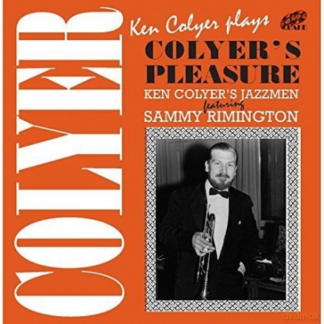 Ken Colyers Jazzmen: ColyerS Pleasure [CD]