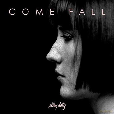 Ellen Doty: Come Fall [CD]