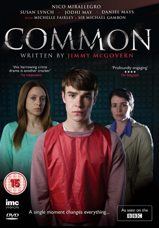 Common - Written by Jimmy McGovern - BBC1 [DVD]
