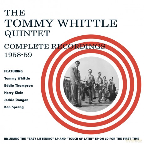 Tommy Whittle Quintet: Complete Recordings 1958-9 [CD]