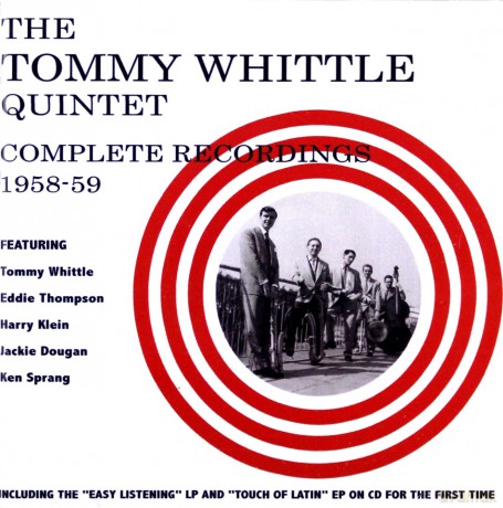 Tommy Whittle Quintet: Complete Recordings 1958-9 [CD]